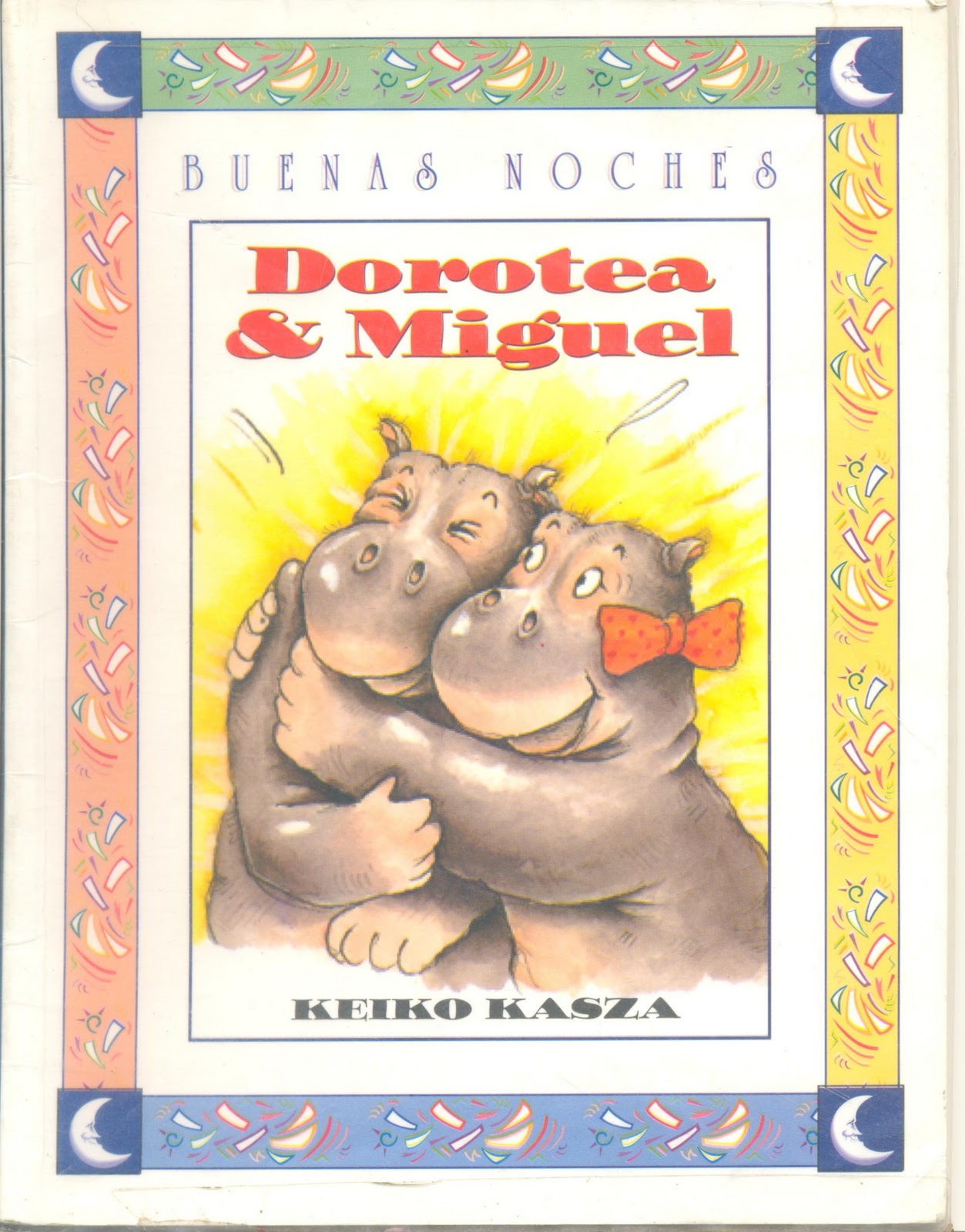 Dorotea y Miguel / Keiko Kasza | ¡Invitades a leer!